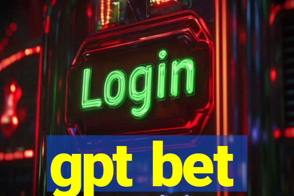 gpt bet